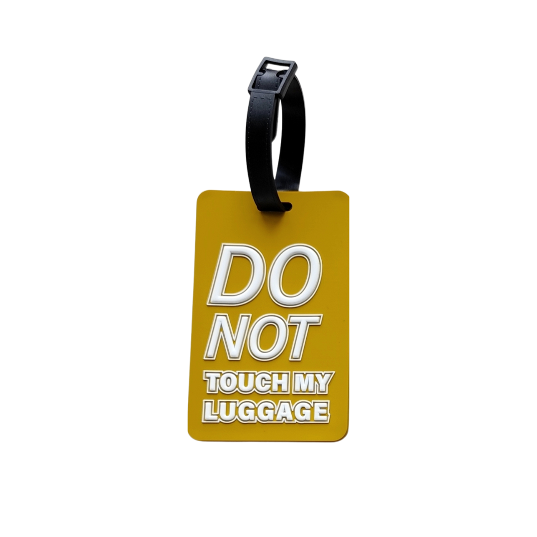 Do Not Touch My Luggage Tag - Yellow
