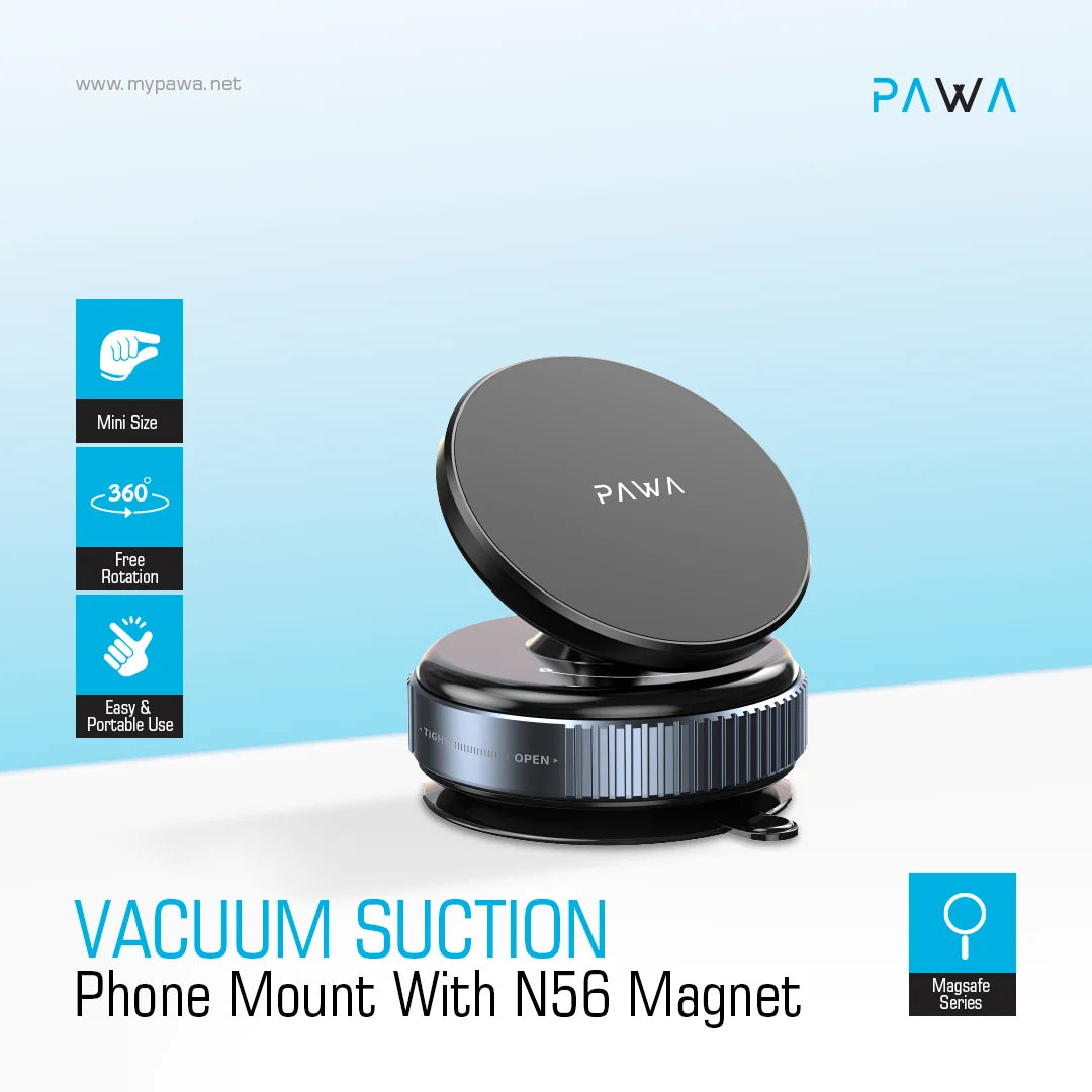 Pawa Vacuum Suction Phone mount with N56 Magnet